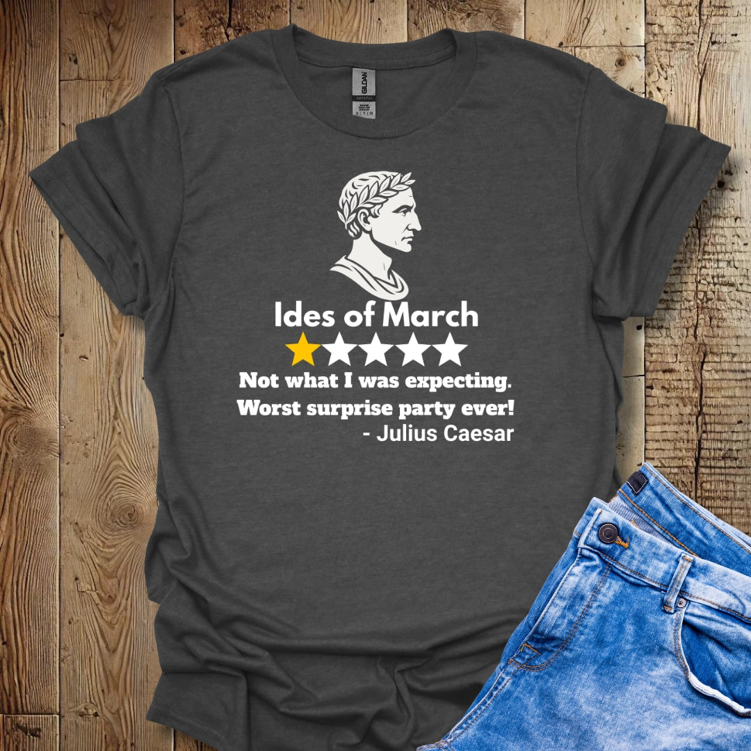 Julius Caesar Ides of March Review T-Shirt