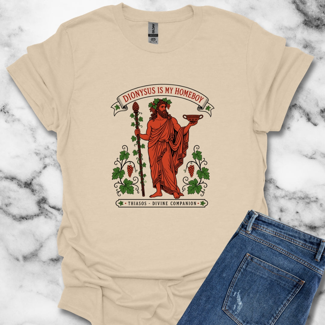Dionysus is Homeboy Thiasos T-Shirt