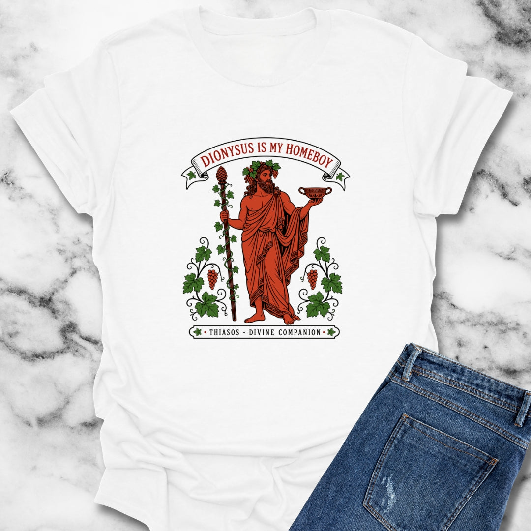 Dionysus is Homeboy Thiasos T-Shirt