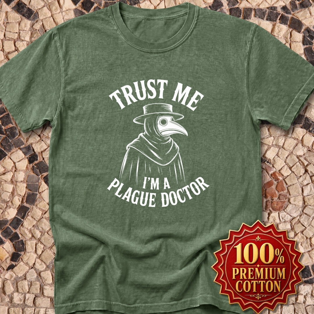 Trust Me Plague Doctor Premium Tee