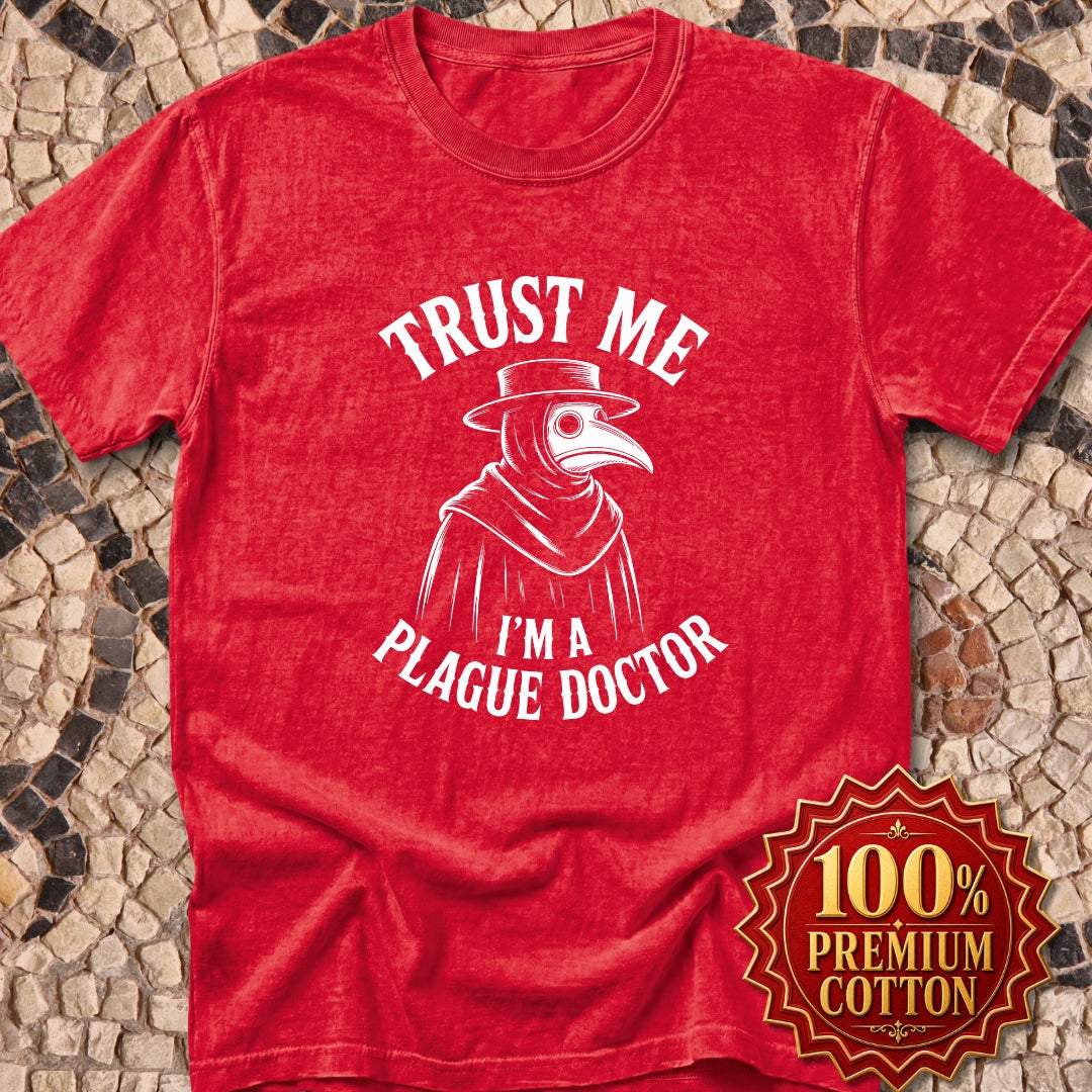 Trust Me Plague Doctor Premium Tee