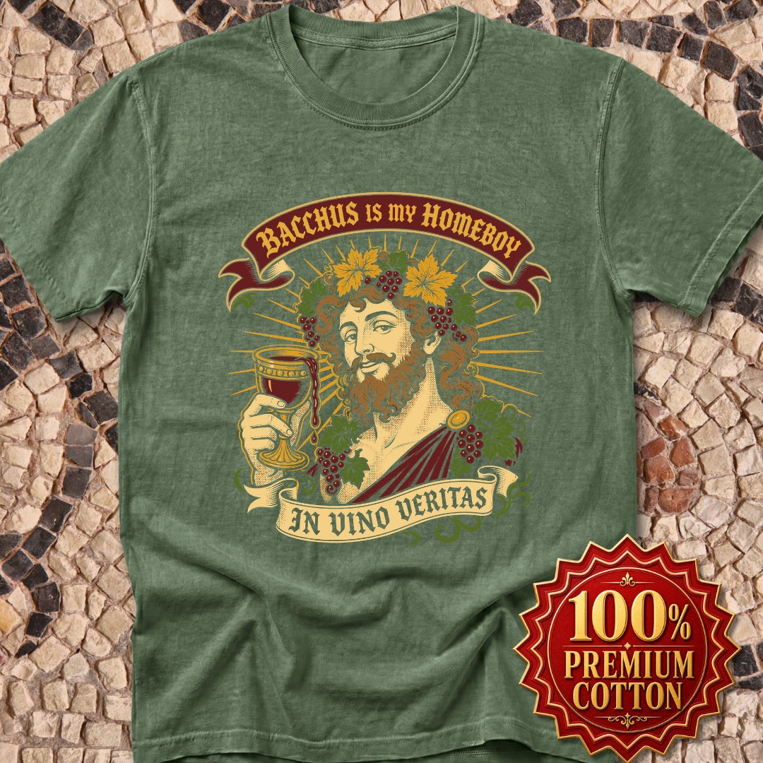 Bacchus is Homeboy In Vino Veritas Premium Tee