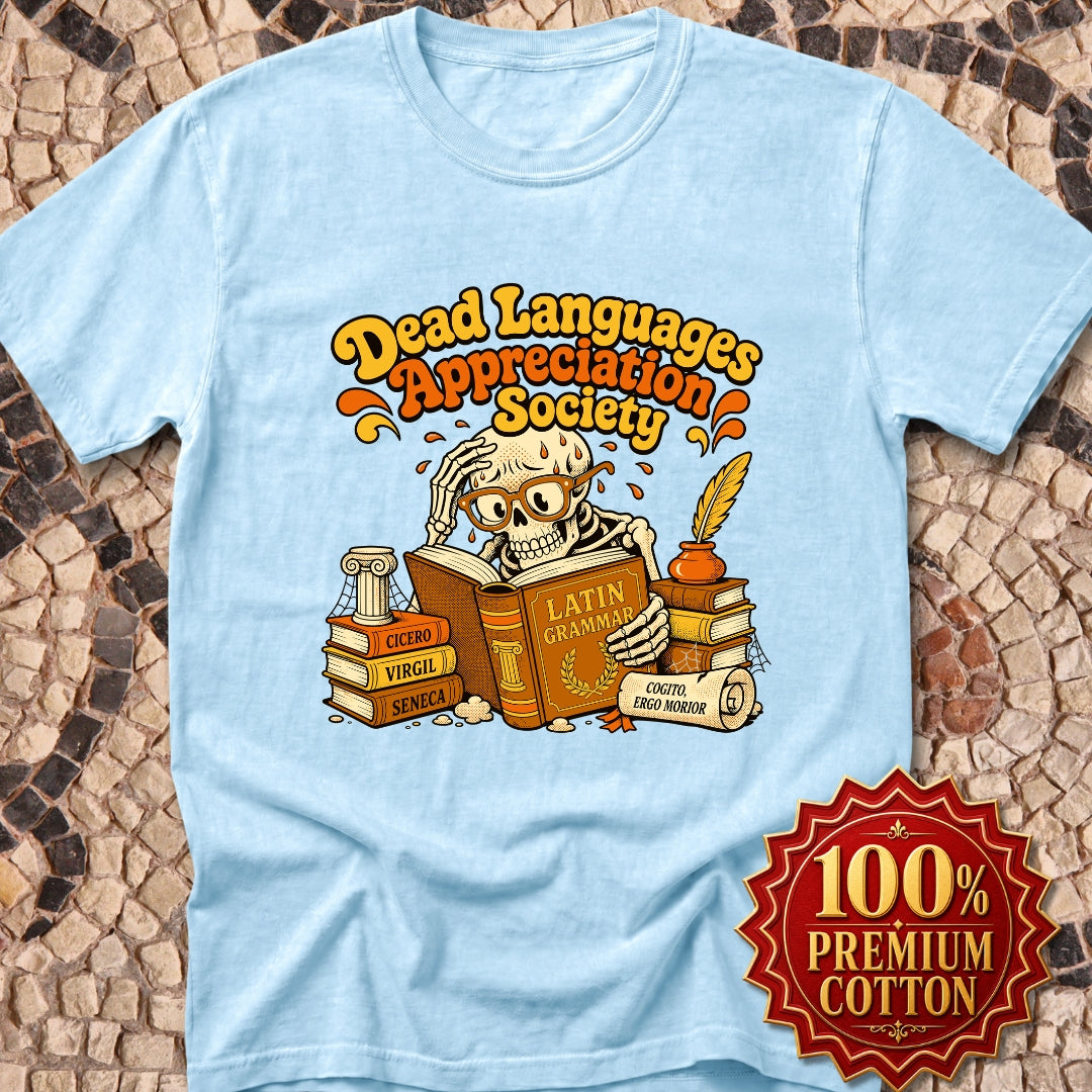 Dead Languages Appreciation Society Premium Tee