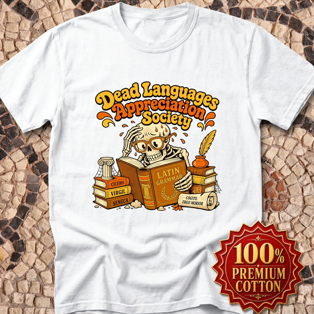 Dead Languages Appreciation Society Premium Tee