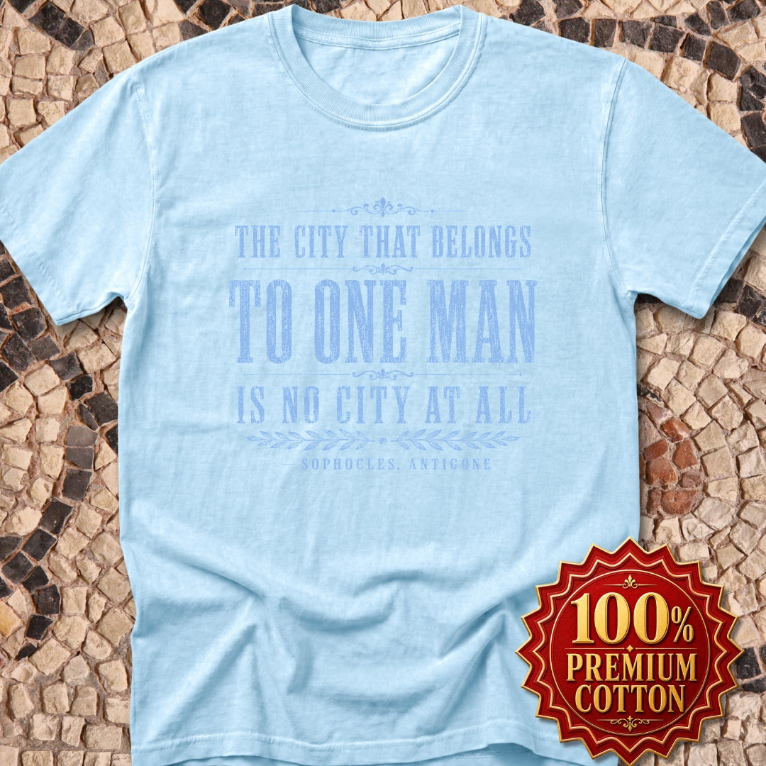 One Man Rule Quote by Sophocles Premium Tee