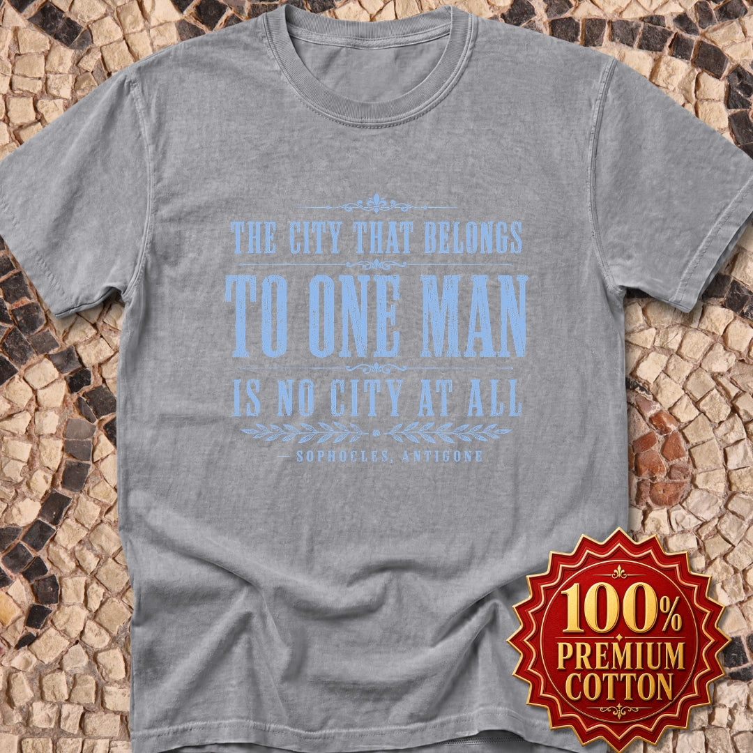 One Man Rule Quote by Sophocles Premium Tee
