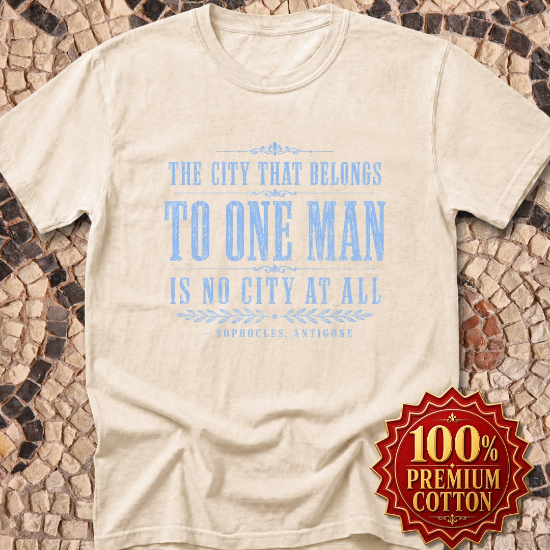 One Man Rule Quote by Sophocles Premium Tee