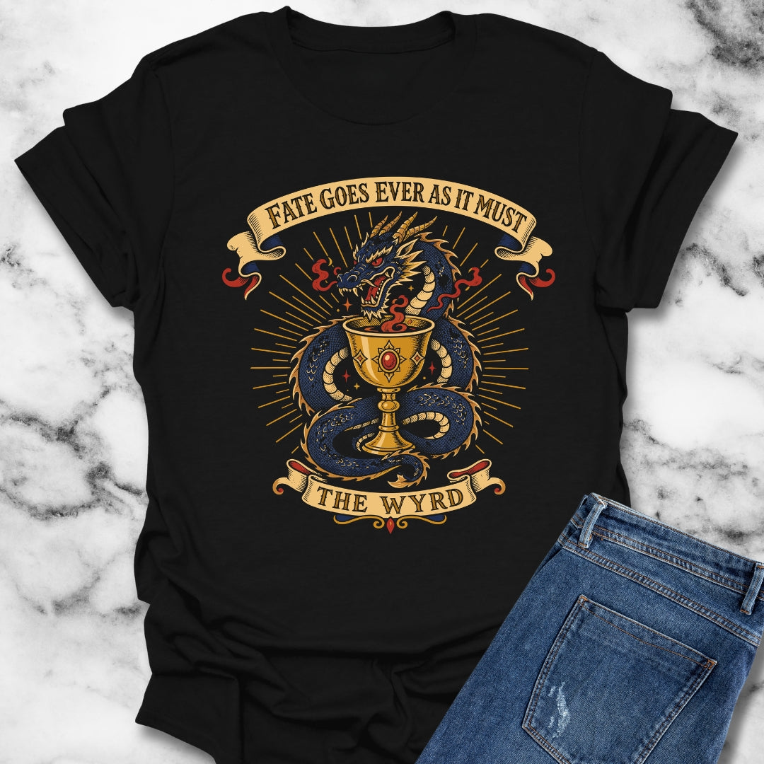 Fate Goes As Must The Wyrd T-Shirt