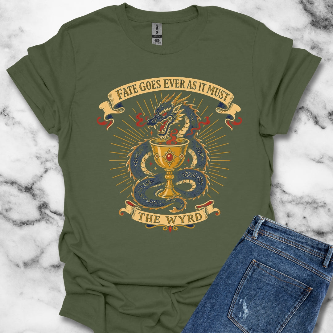 Fate Goes As Must The Wyrd T-Shirt