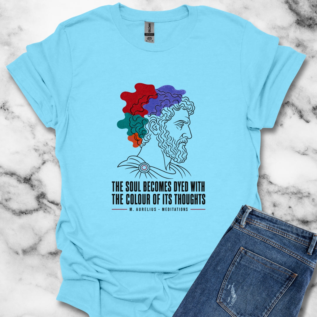 Soul Becomes Dyed Aurelius Quote T-Shirt