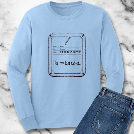 Ea Nasir Per My Last Tablet Unisex Long Sleeve Tee