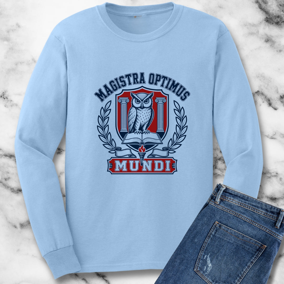 Magistra Optimus Mundi Female Teacher Unisex Long Sleeve Tee