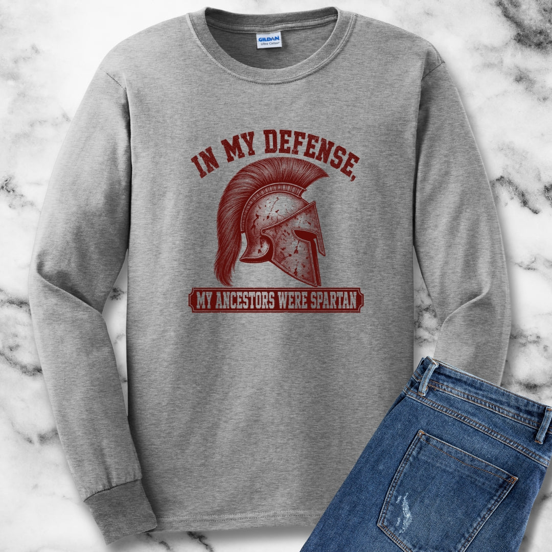 In My Defense My Ancestors Were Spartan Unisex Long Sleeve Tee