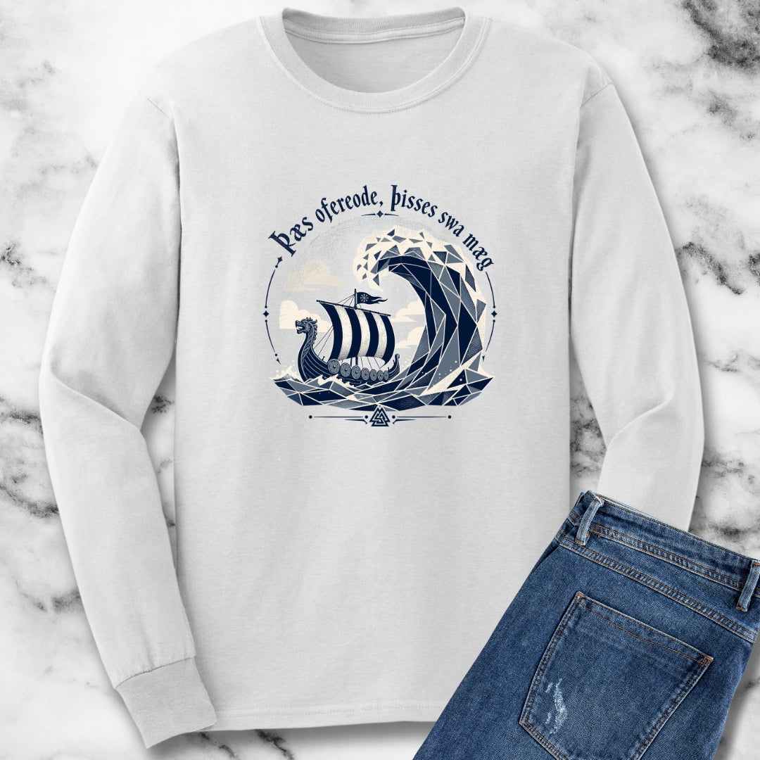 This Too Shall Pass Old English Longboat Unisex Long Sleeve Tee