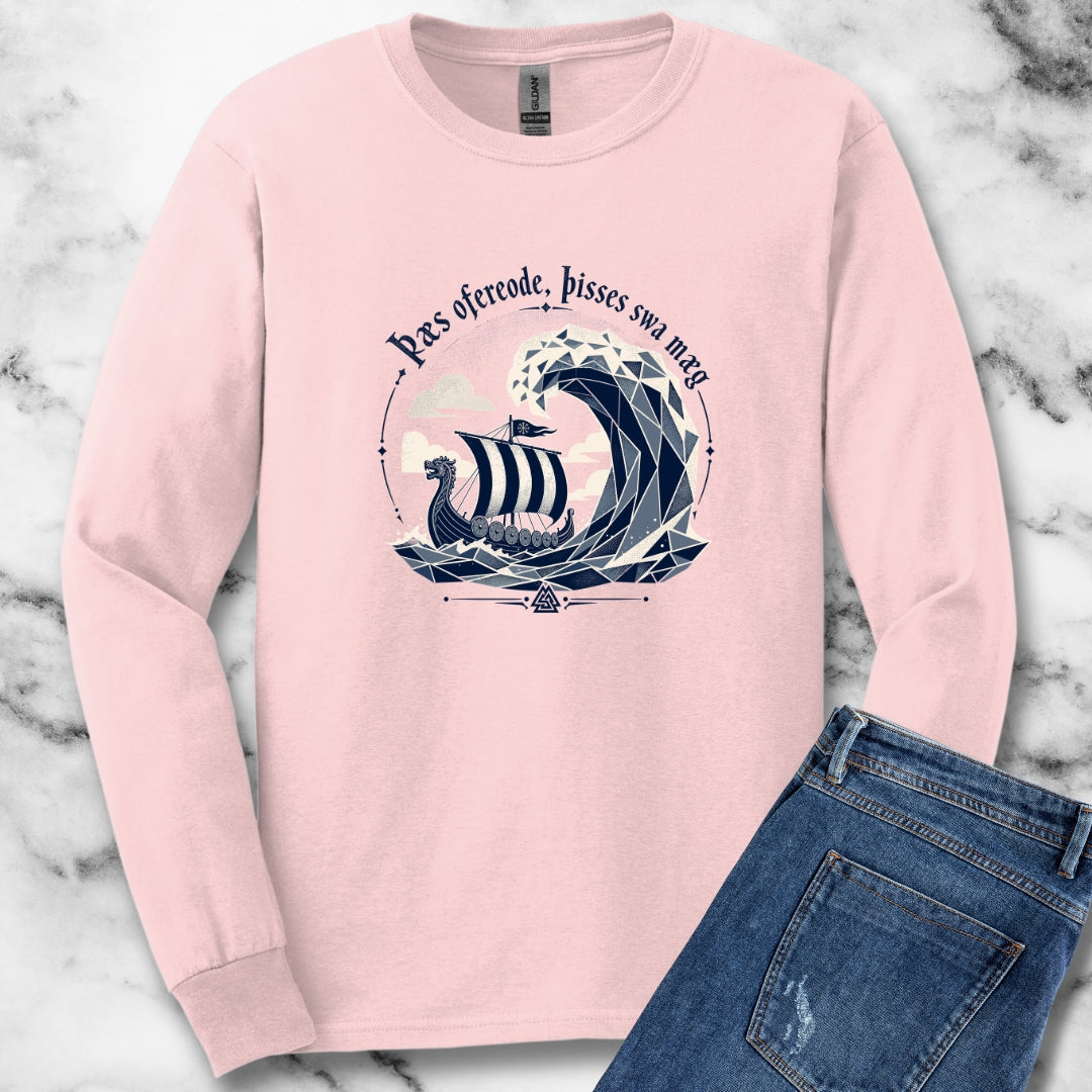 This Too Shall Pass Old English Longboat Unisex Long Sleeve Tee