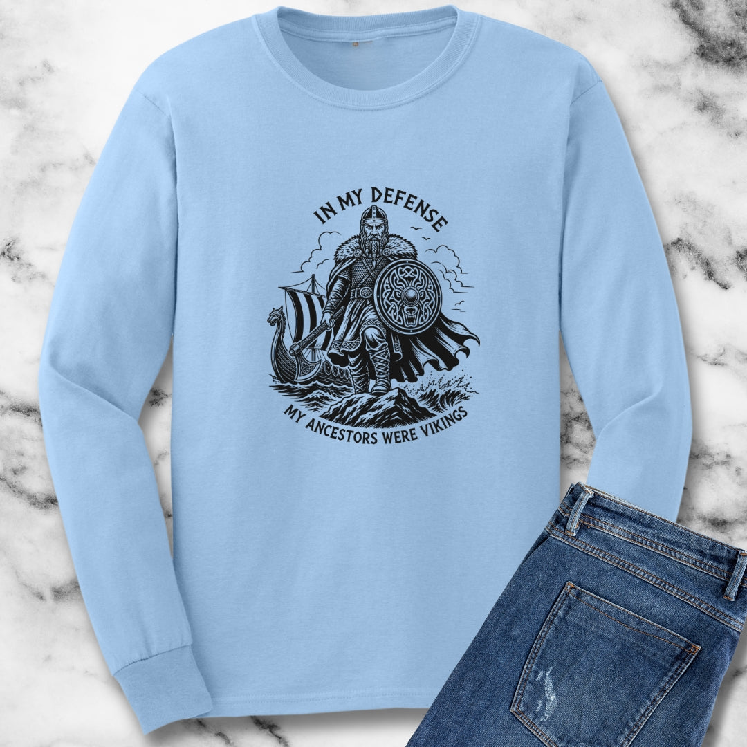 In My Defense Viking Ancestors Unisex Long Sleeve Tee