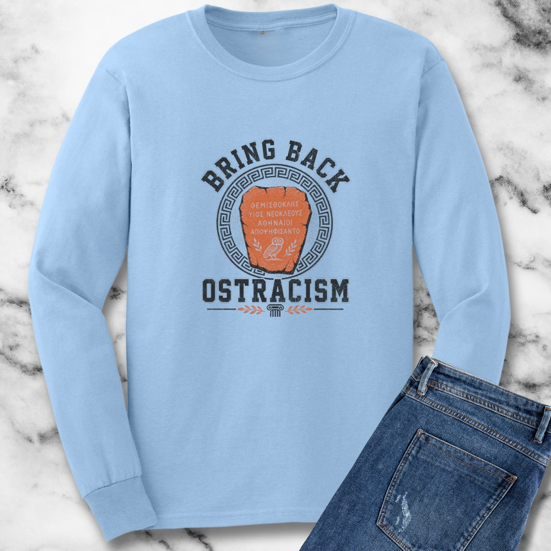 Bring Back Ostracism Ancient Athens Unisex Long Sleeve Tee