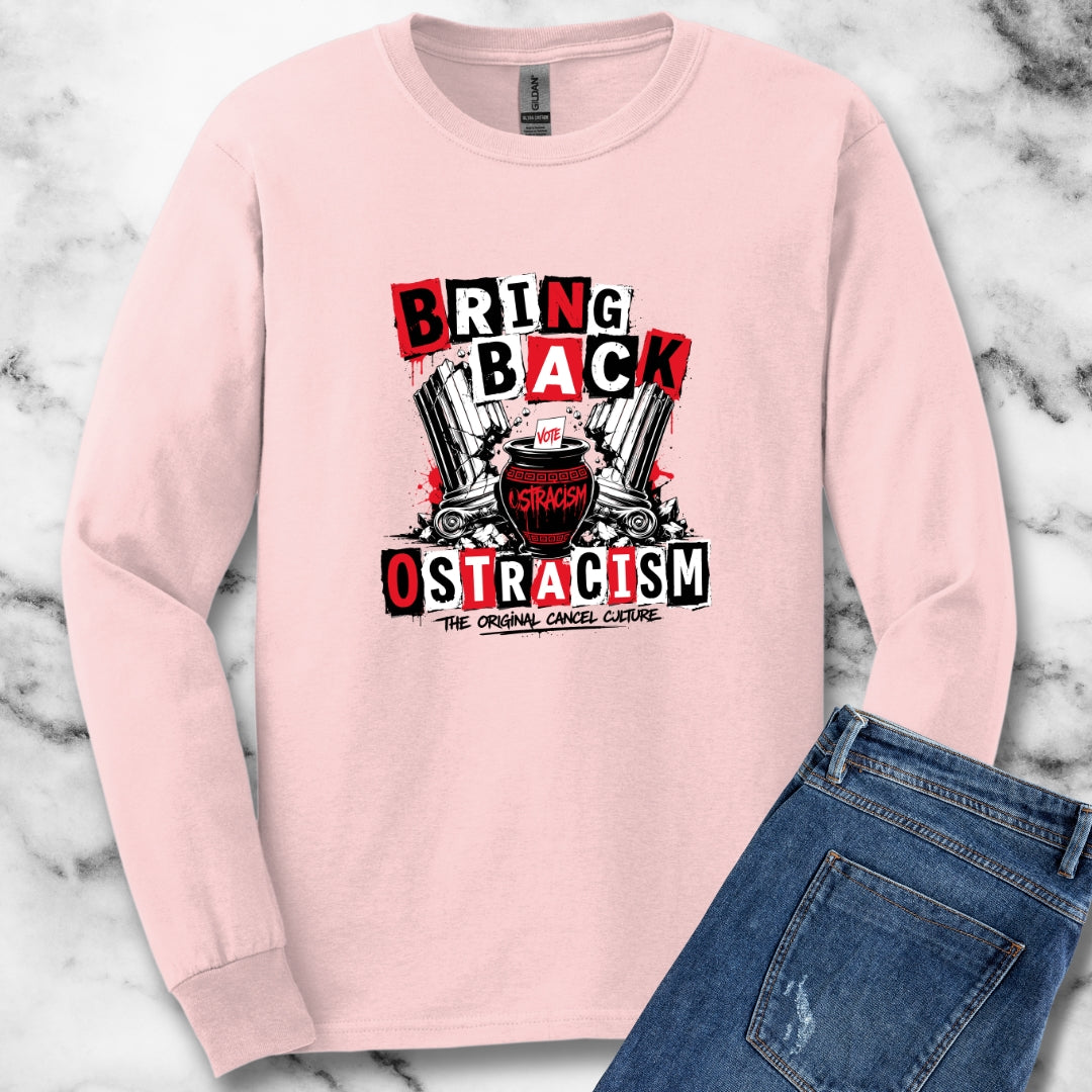 Bring Back Ostracism Punk Aesthetic Long Sleeve Tee