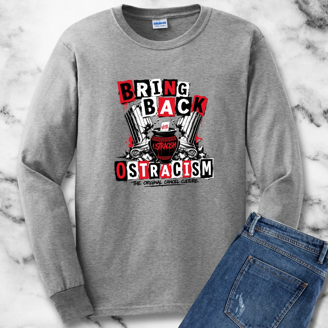 Bring Back Ostracism Punk Aesthetic Long Sleeve Tee