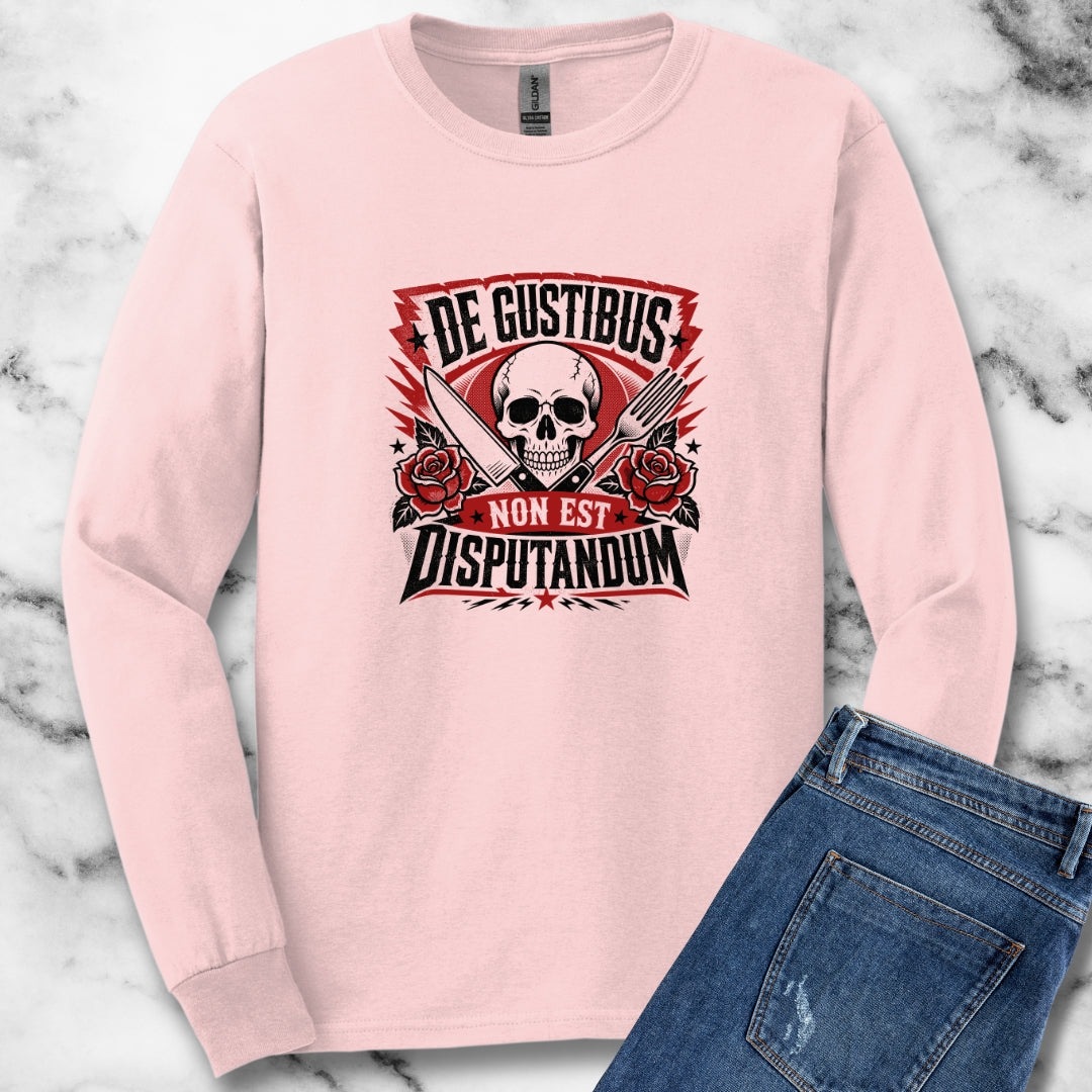 De Gustibus Non Est Disputandum Matters of Taste Unisex Long Sleeve Tee