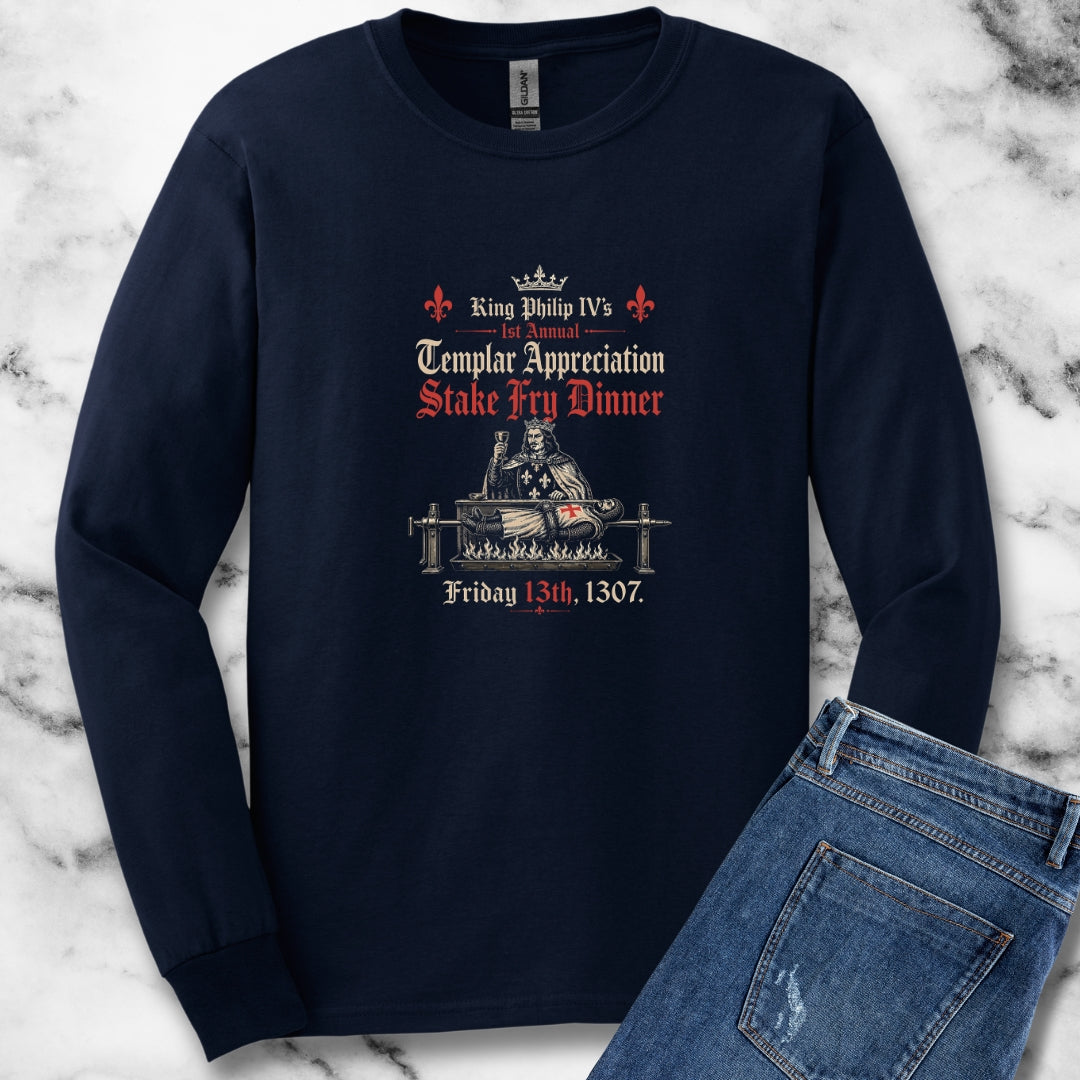 Templar Knights Stake Fry Dinner Unisex Long Sleeve Tee