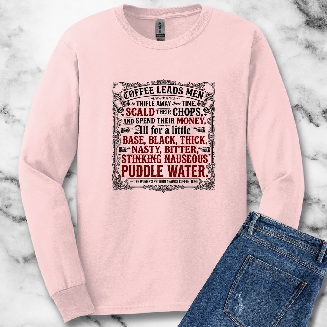 Women's Petition Against Coffee (1674) Unisex Long Sleeve Tee
