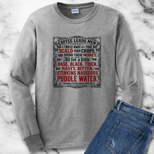 Women's Petition Against Coffee (1674) Unisex Long Sleeve Tee