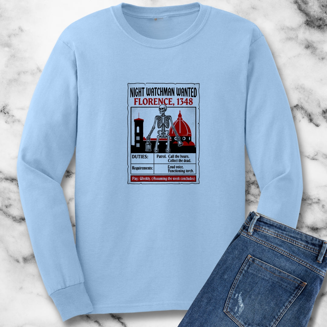 Night Watchman Wanted Unisex Long Sleeve Tee