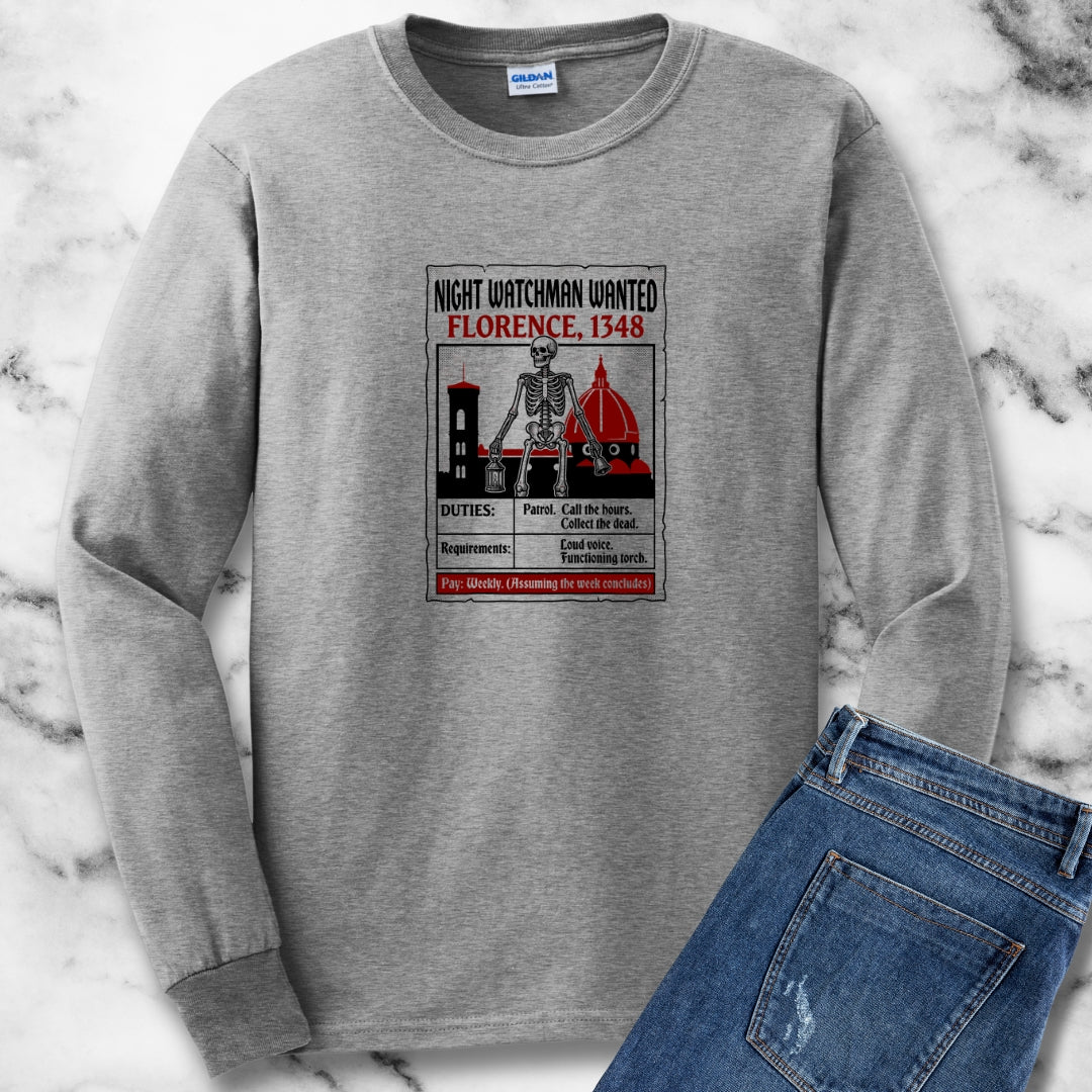 Night Watchman Wanted Unisex Long Sleeve Tee