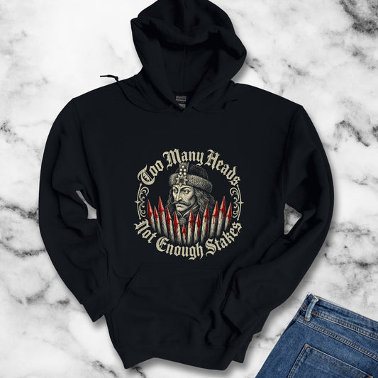 Vlad Tepes Not Enough Stakes Hoodie