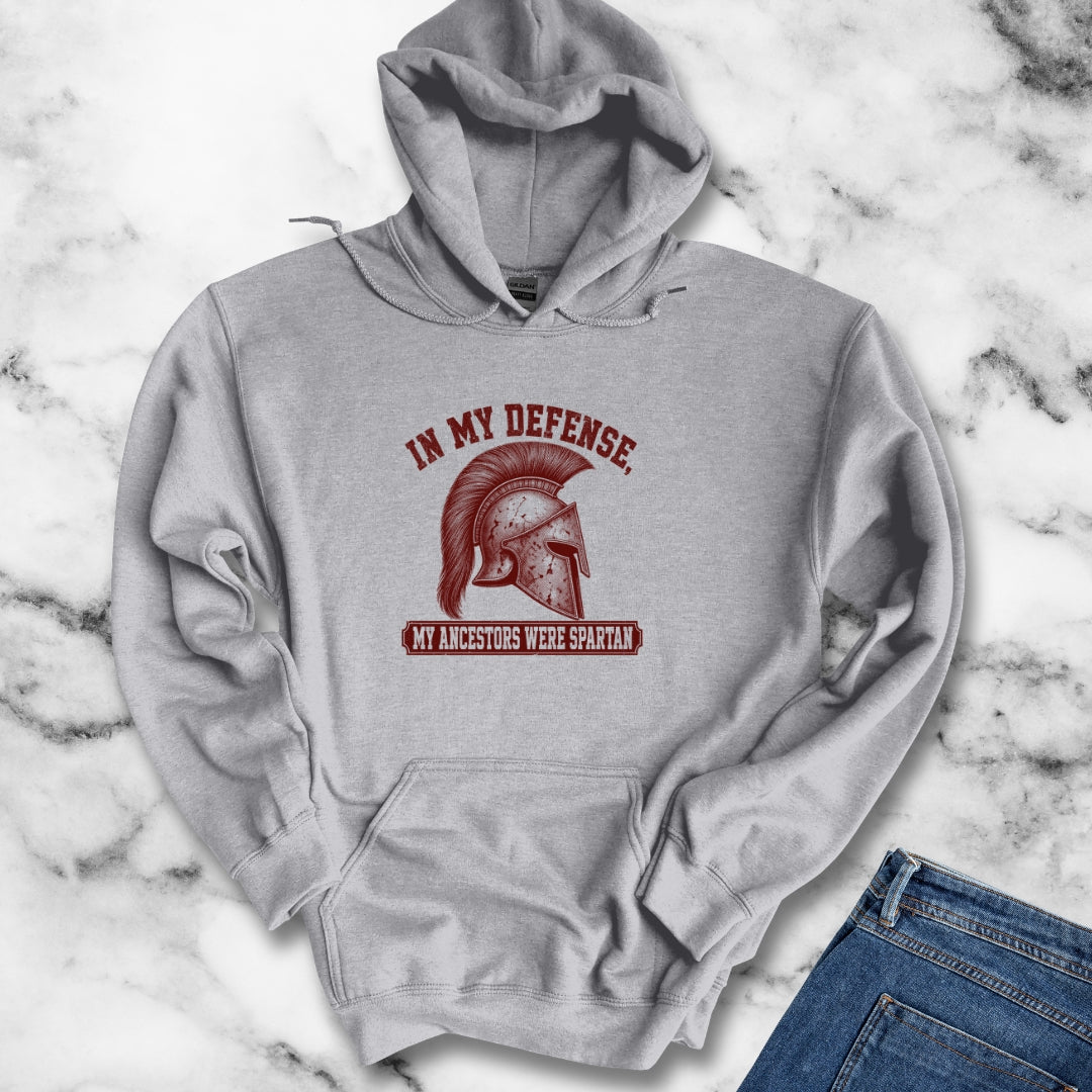 In My Defense My Ancestors Were Spartan Hoodie