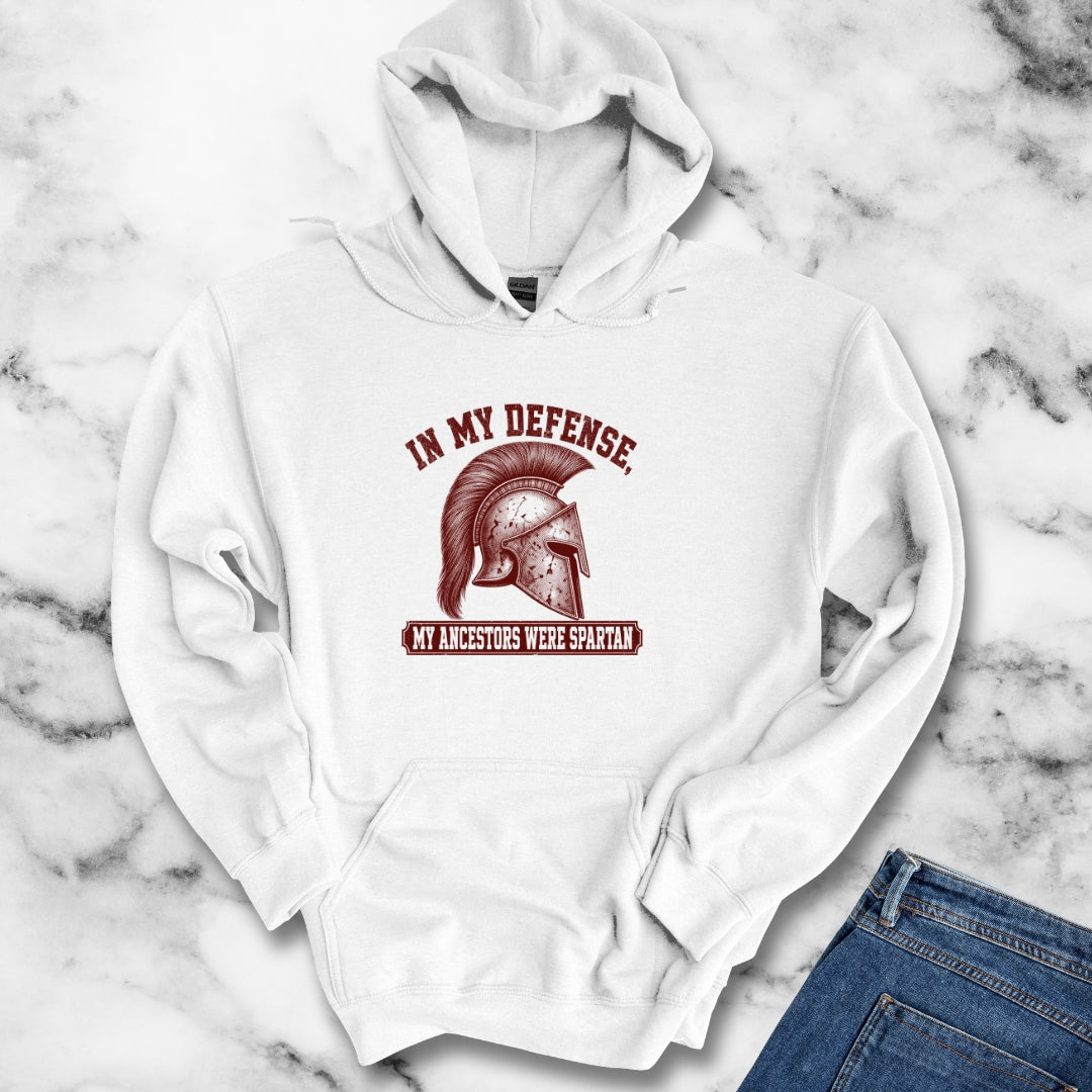 In My Defense My Ancestors Were Spartan Hoodie