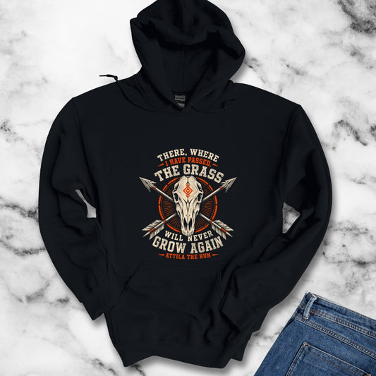 Attila the Hun Grass Quote Hoodie