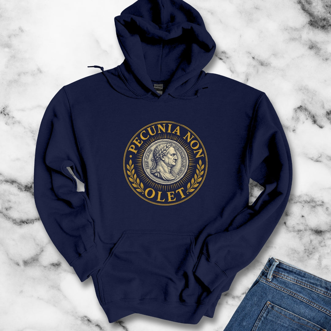 Pecunia Non Olet Money Doesn't Smell Hoodie