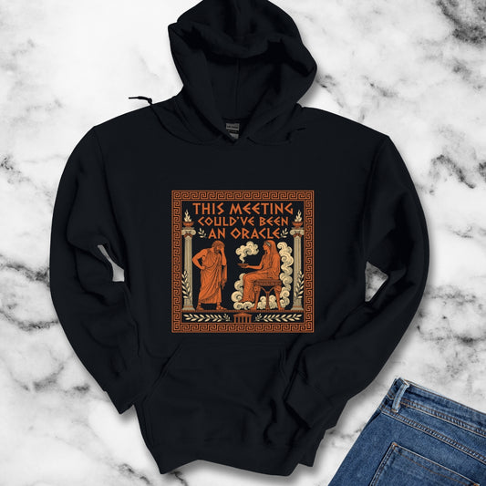 Meeting Could Have Been Oracle Hoodie