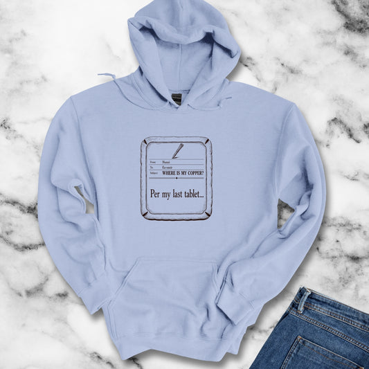 Ea Nasir Per My Last Tablet Hoodie