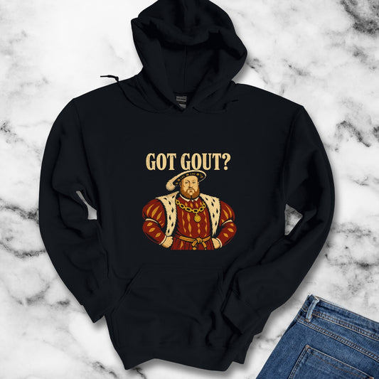 Got Gout Henry VIII Hoodie