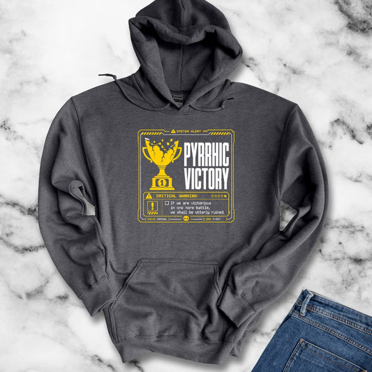 Pyrrhic Victory Quote System Failure Hoodie