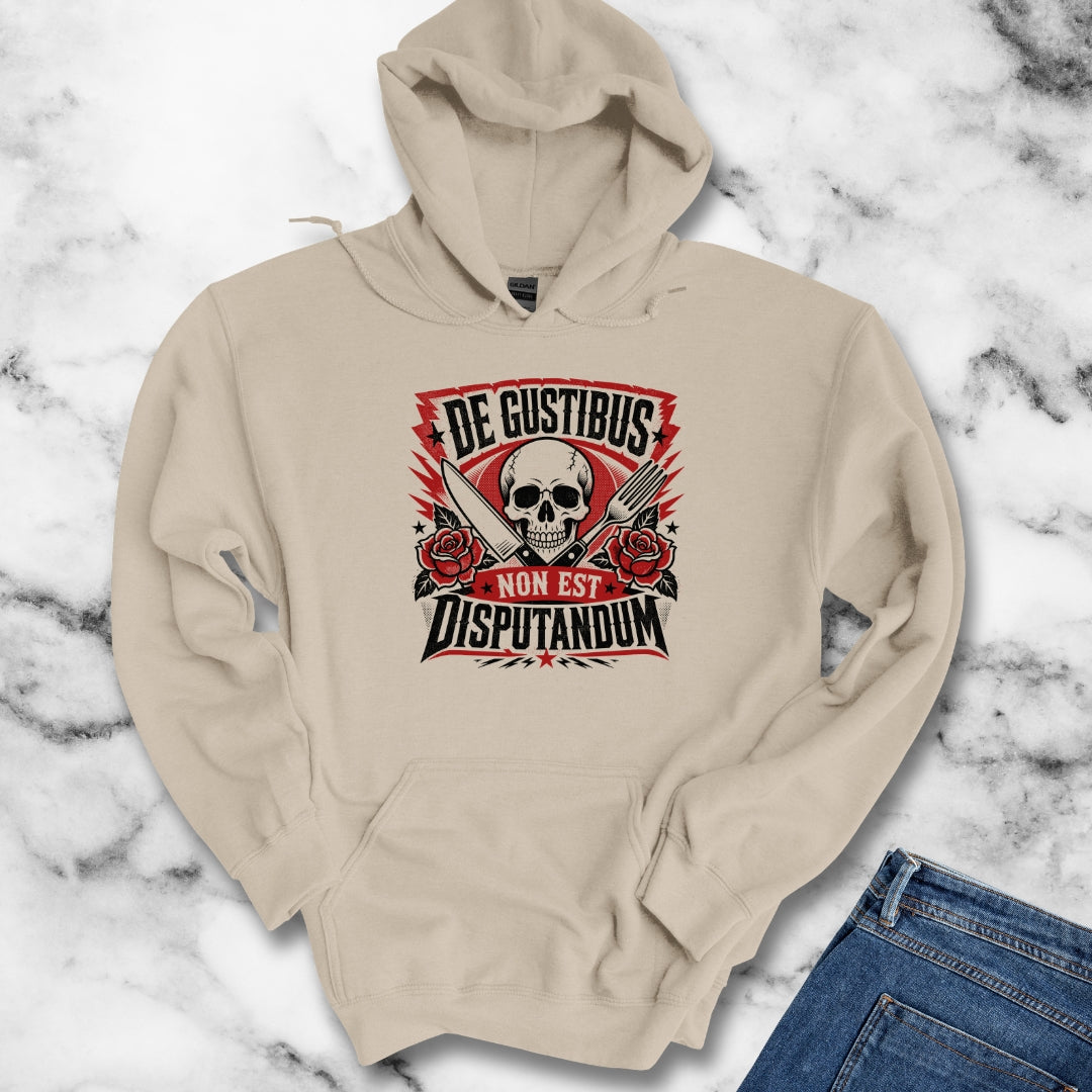 De Gustibus Non Est Disputandum Matters of Taste Hoodie