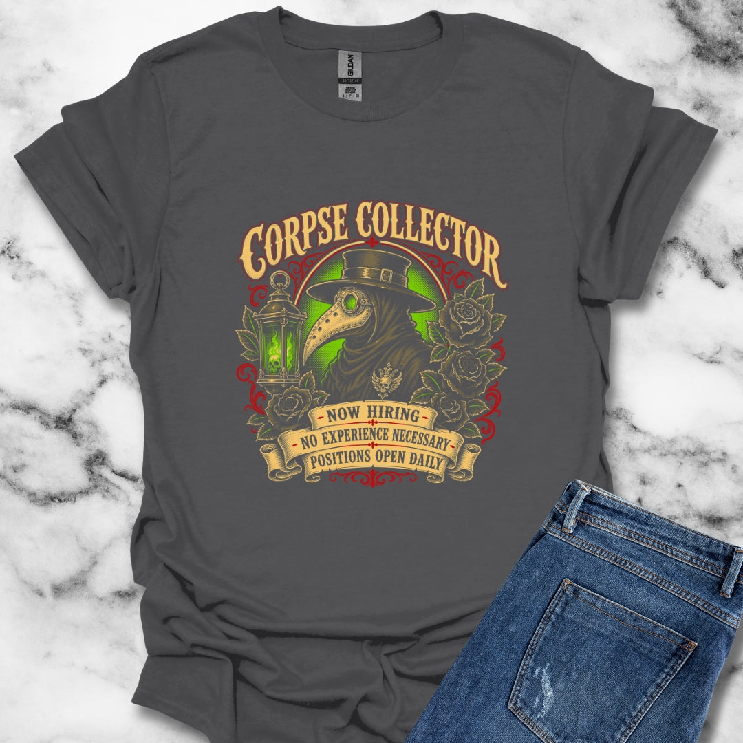 Now Hiring Corpse Collector T-Shirt