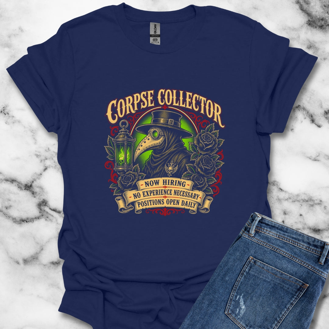 Now Hiring Corpse Collector T-Shirt