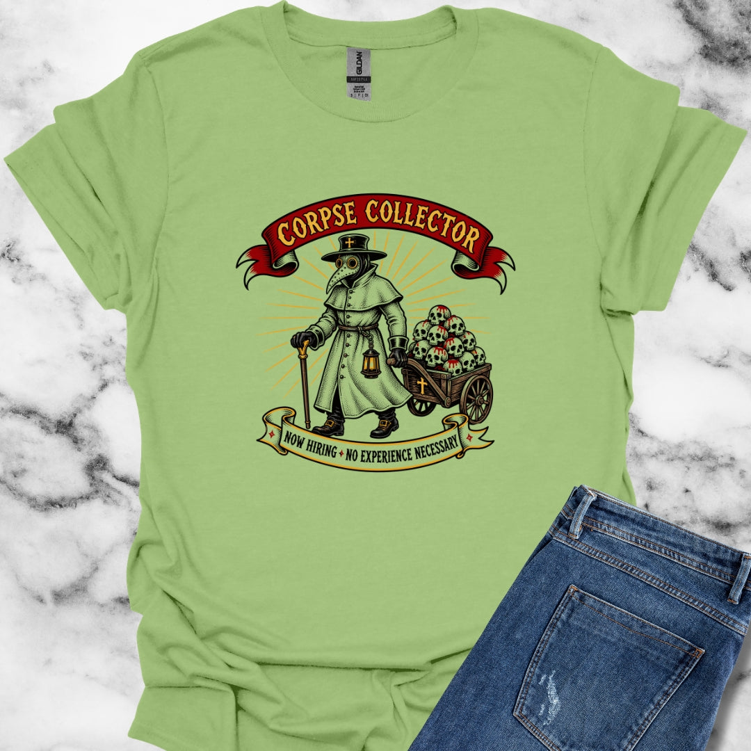 Now Hiring Plague Corpse Collector T-Shirt