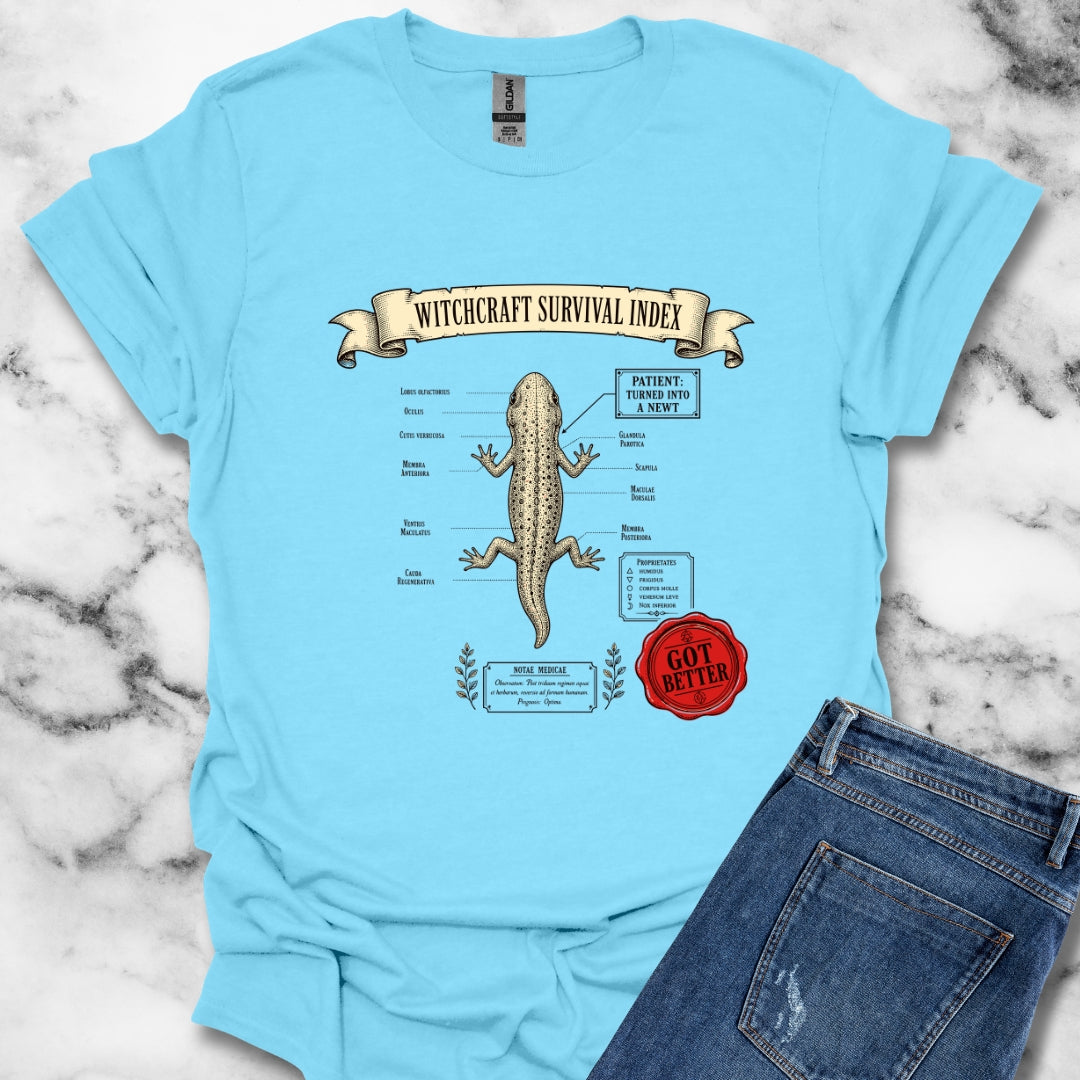 Turned into a Newt but Got Better T-Shirt