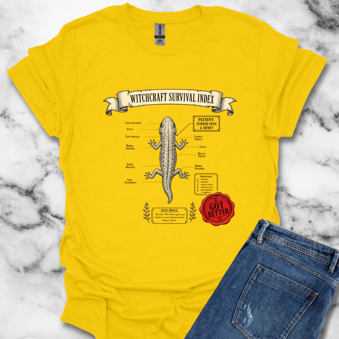 Turned into a Newt but Got Better T-Shirt