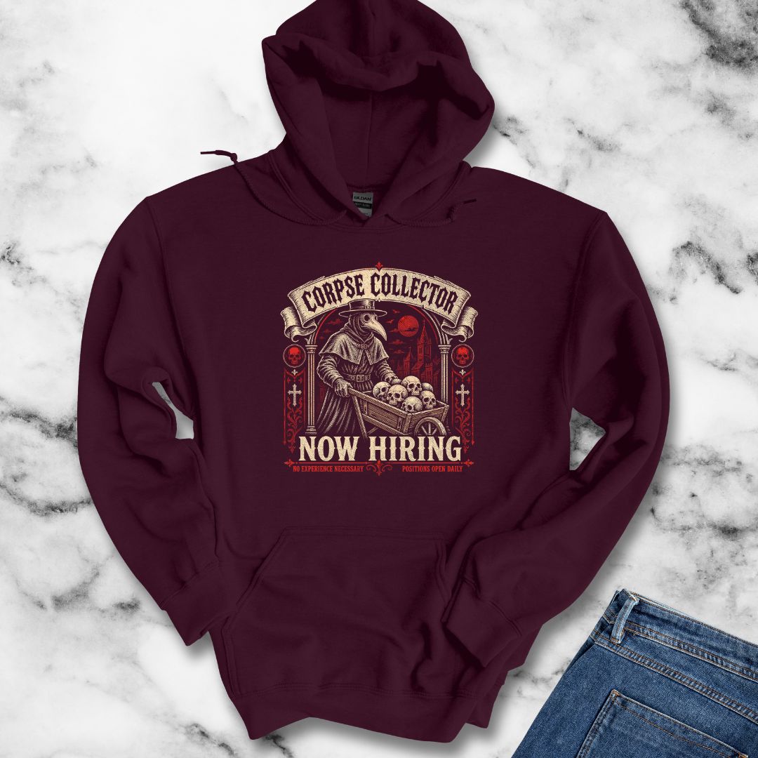 Plague Corpse Collector Now Hiring Hoodie