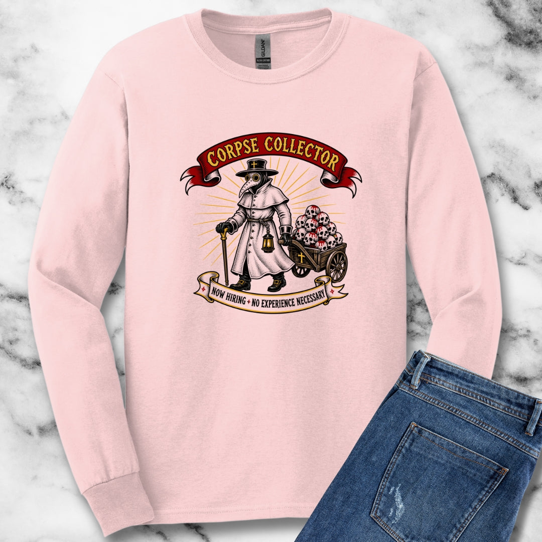 Now Hiring Plague Corpse Collector Unisex Long Sleeve Tee