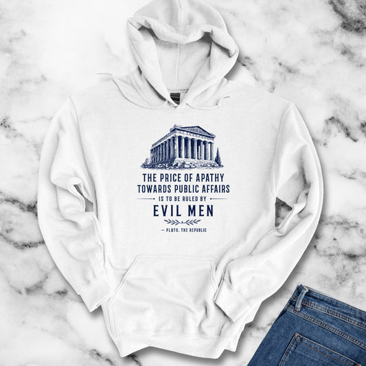 Plato Quote Price of Apathy Hoodie