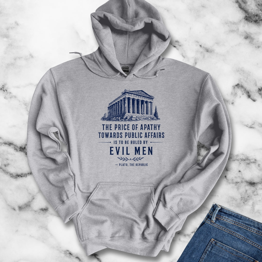 Plato Quote Price of Apathy Hoodie