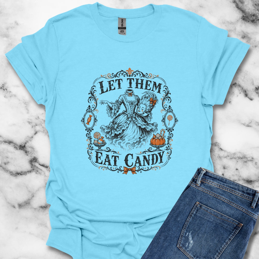 Marie Antoinette Let Them Eat Candy T-Shirt