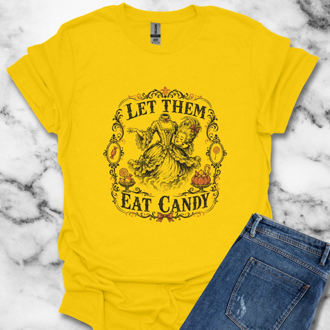 Marie Antoinette Let Them Eat Candy T-Shirt